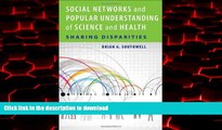 Read books  Social Networks and Popular Understanding of Science and Health: Sharing Disparities