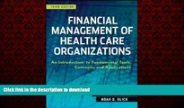 liberty book  Financial Management of Health Care Organizations: An Introduction to Fundamental