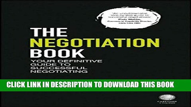 [PDF] The Negotiation Book: Your Definitive Guide to Successful Negotiating Full Online