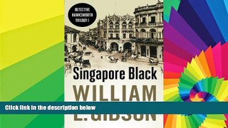 Ebook Best Deals  Singapore Black (Detective Hawksworth Trilogy)  Full Ebook