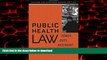 liberty book  Public Health Law: Power, Duty, Restraint (California/Milbank Books on Health and