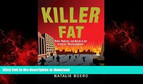 Buy book  Killer Fat: Media, Medicine, and Morals in the American 