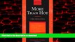 Best book  More Than Hot: A Short History of Fever (Johns Hopkins Biographies of Disease) online