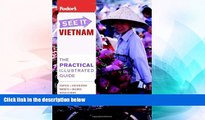 Ebook Best Deals  Fodor s See It Vietnam, 3rd Edition (Full-color Travel Guide)  Full Ebook