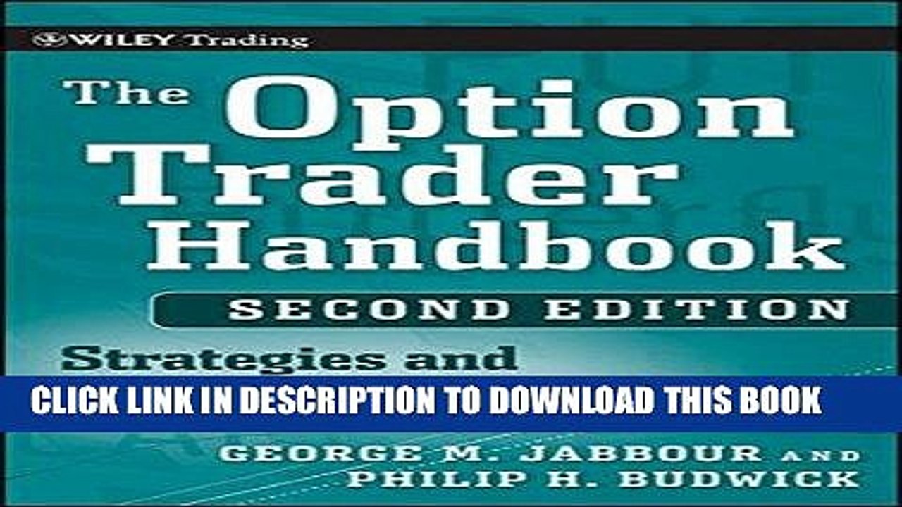 [PDF] The Option Trader Handbook: Strategies and Trade Adjustments Full Online