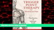 liberty books  Trigger Point Therapy for Myofascial Pain: The Practice of Informed Touch online