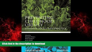 Buy books  Preventing Childhood Obesity: Evidence Policy and Practice