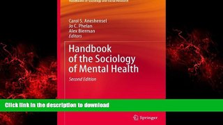 liberty books  Handbook of the Sociology of Mental Health (Handbooks of Sociology and Social