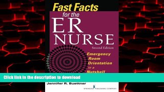 liberty book  Fast Facts for the ER Nurse: Emergency Room Orientation in a Nutshell, Second