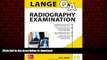 Read books  LANGE Q A Radiography Examination, Tenth Edition (Lange Q A Allied Health) online for