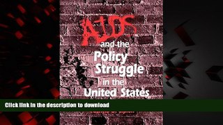 liberty books  AIDS and the Policy Struggle in the United States