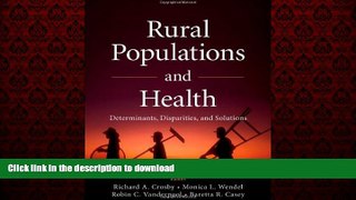 liberty book  Rural Populations and Health: Determinants, Disparities, and Solutions online