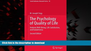 liberty books  The Psychology of Quality of Life: Hedonic Well-Being, Life Satisfaction, and
