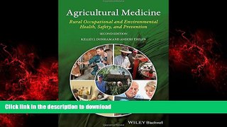Best books  Agricultural Medicine: Rural Occupational and Environmental Health, Safety, and