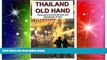 Ebook deals  Thailand Old Hand: Thirty years around the bars and backstreets of Asia  Most Wanted