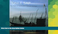 Ebook Best Deals  Tonle Sap: The Heart of Cambodia s Natural Heritage  Full Ebook