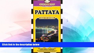 Ebook deals  Groovy Map  n  Guide Pattaya (2012)  Most Wanted