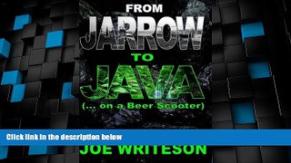 Big Sales  From Jarrow to Java: (on a beer scooter) (Volume 1)  Premium Ebooks Best Seller in USA