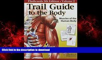 Buy books  Trail Guide to the Body Flashcards Vol. 2: Muscles of the Body