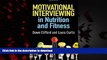 liberty book  Motivational Interviewing in Nutrition and Fitness (Applications of Motivational