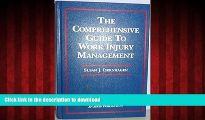 Read book  Comprehensive Guide to Work Injury Management online for ipad