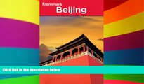 Ebook Best Deals  Frommer s Beijing (Frommer s Complete Guides)  Most Wanted