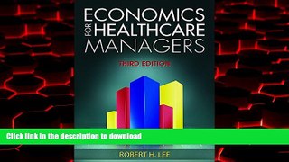 Best books  Economics for Healthcare Managers, Third Edition online for ipad