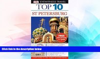 Must Have  St Petersburg (DK Eyewitness Top 10 Travel Guide)  Most Wanted