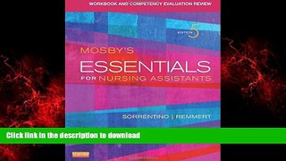 Read books  Workbook and Competency Evaluation Review for Mosby s Essentials for Nursing