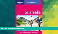 Must Have  Lonely Planet Sinhala Phrasebook (Lonely Planet Phrasebook: Sinhala)  Full Ebook