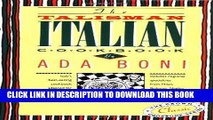[PDF] The Talisman Italian Cookbook: Italy s bestselling cookbook adapted for American kitchens
