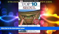Deals in Books  Top 10 Seoul (Eyewitness Top 10 Travel Guide)  Premium Ebooks Online Ebooks