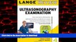 Best book  Lange Review Ultrasonography Examination with CD-ROM, 4th Edition (LANGE Reviews Allied