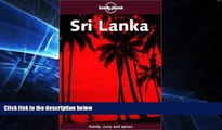Must Have  Sri Lanka (Lonely Planet Sri Lanka: Travel Survival Kit)  Full Ebook