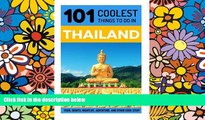 Ebook deals  Thailand: Thailand Travel Guide: 101 Coolest Things to Do in Thailand (Travel to