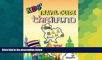 Ebook Best Deals  Kids  Travel Guide - Thailand: The fun way to discover Thailand-especially for