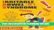 [PDF] Irritable Bowel Syndrome: The Ultimate Solution To Your Bowel Syndrome And Stomach Problems
