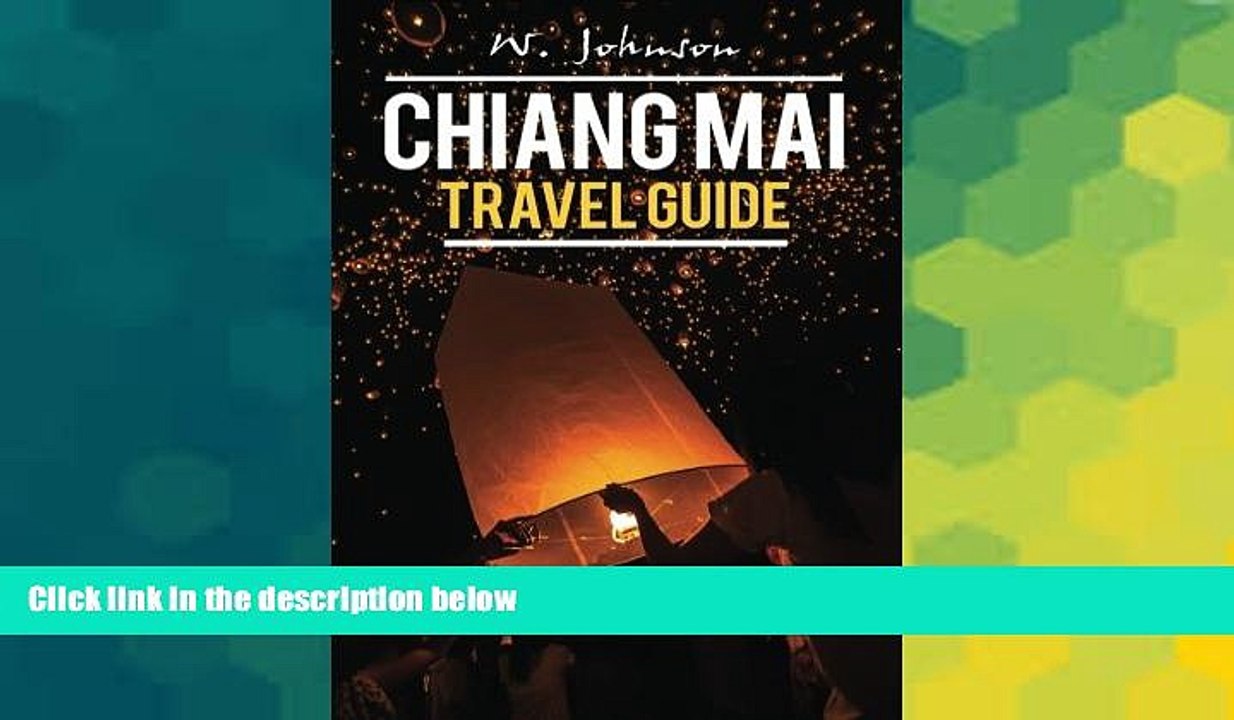 Ebook deals  Chiang Mai: Chiang Mai Travel Guide (Chiang Mai, Chiang Mai Travel Guide, Thailand