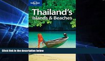 Must Have  Lonely Planet Thailand s Islands   Beaches (Regional Travel Guide)  Most Wanted