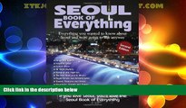 Deals in Books  Seoul Book of Everything: Everything You Wanted to Know about Seoul and Were Going