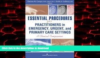 Read books  Essential Procedures for Practitioners in Emergency, Urgent, and Primary Care