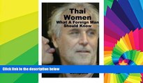 Ebook Best Deals  Thai Women ... What a Foreign Man Should Know  Buy Now