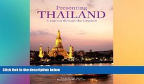 Ebook Best Deals  Presenting Thailand: A Journey through the Kingdom  Most Wanted