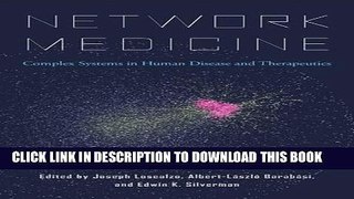 [PDF] Network Medicine: Complex Systems in Human Disease and Therapeutics Full Collection
