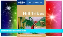 Ebook deals  Hill Tribes: Lonely Planet Phrasebook  Buy Now
