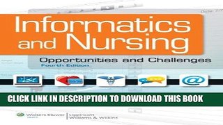 [PDF] Informatics and Nursing: Opportunities and Challenges Full Online