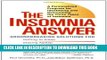 Best Seller The Insomnia Answer: A Personalized Program for Identifying and Overcoming the Three