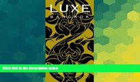 Must Have  LUXE Bangkok (LUXE City Guides)  Full Ebook