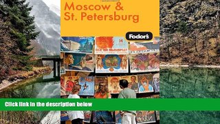 Big Deals  Moscow and St. Petersburg (Fodor s Guides)  Best Buy Ever