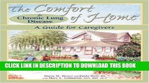 [PDF] The Comfort of Home for Chronic Lung Disease: A Guide for Caregivers Full Collection